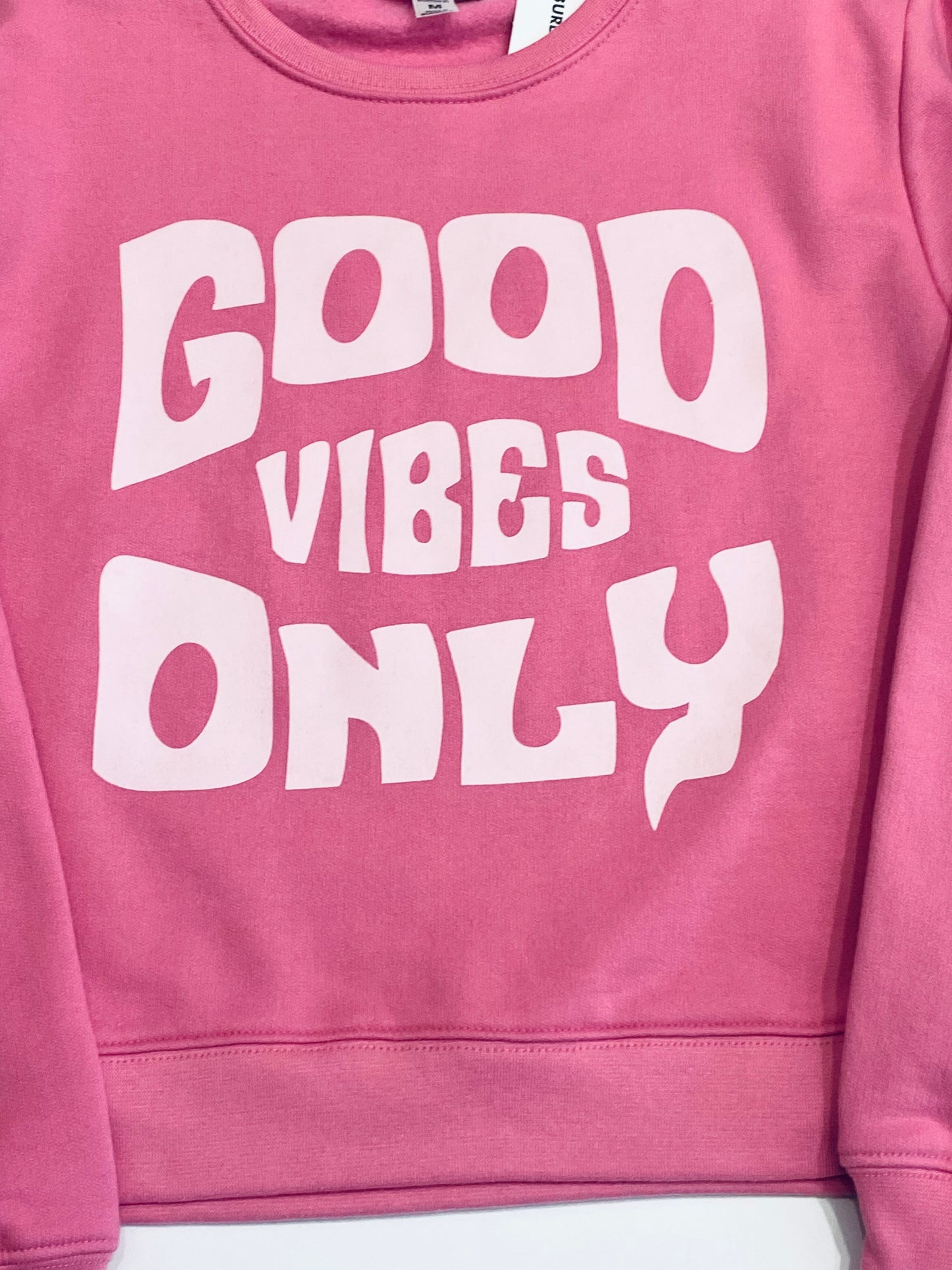 Sub_Urban Riot Girls Tween “Good Vibes Only” Sweatshirt